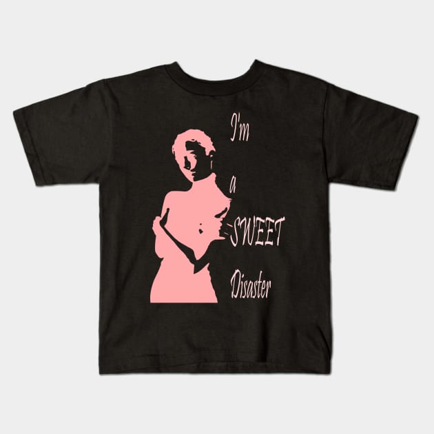 I'm a sweet disaster Kids T-Shirt by tubiela's